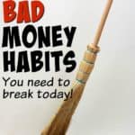 If you currently possess any of these bad money habits you need to work on breaking them or replacing with new habits today!