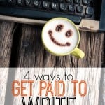 Interested in turning your words into dollars? Here are fourteen lucrative ways you can get paid to write. There are so many good ideas on this list!