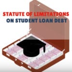Student Loan Statute Of Limitations Timelines