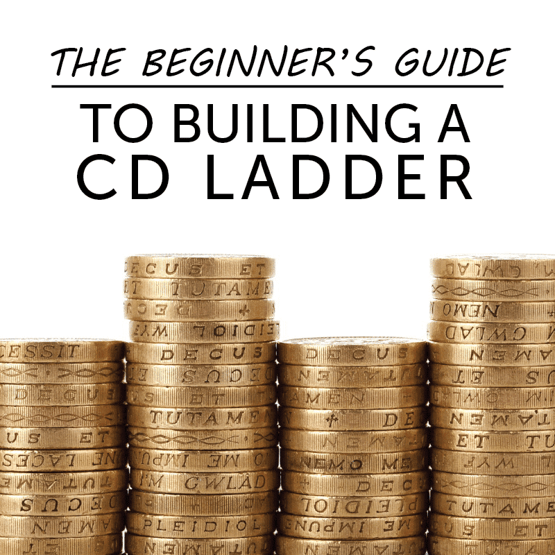 The Beginner's Guide To Building CD Ladders The Beginner's Guide To Building CD Ladders