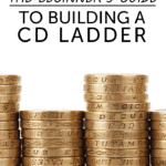 The Beginner's Guide To Building CD Ladders