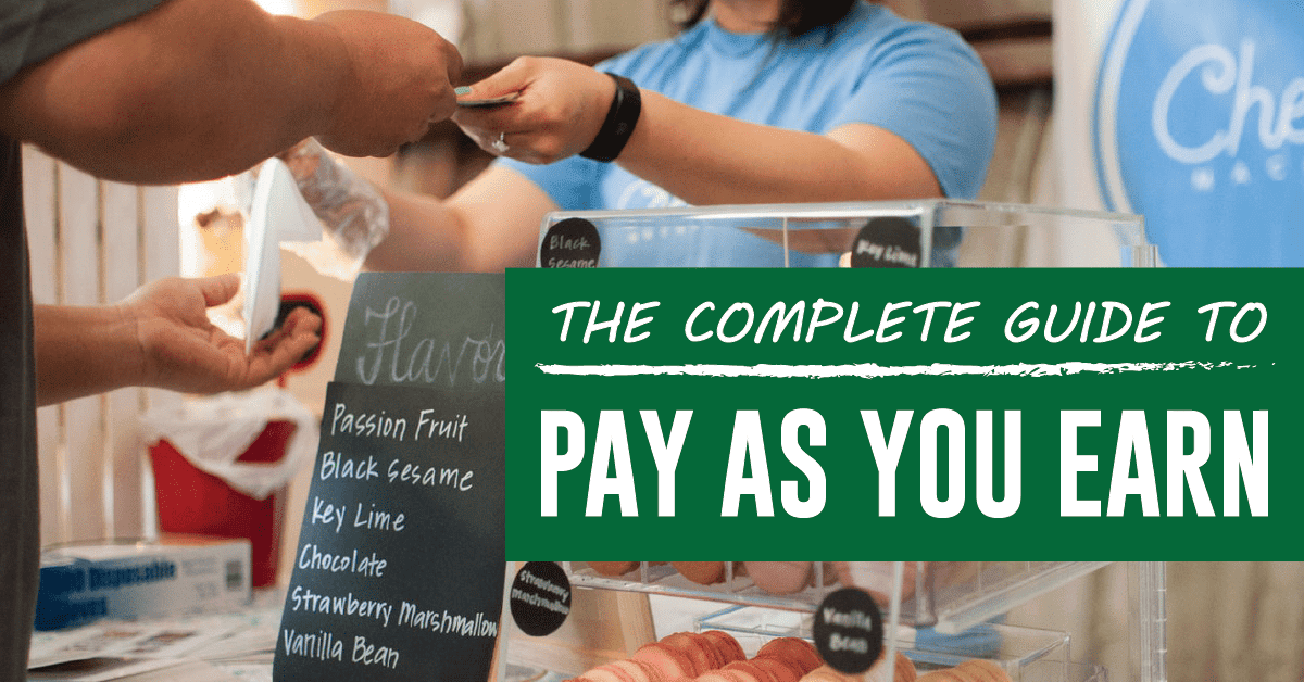 101647_Pay As You Earn_Facebook_071917 The Complete Guide to Pay As You Earn