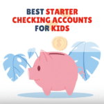 best starter checking accounts for kids