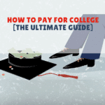 How To Pay For College