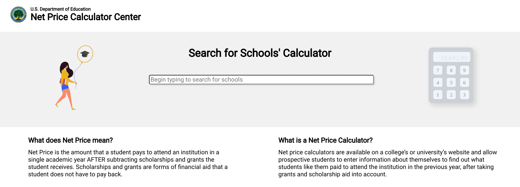 college costs net price calculator College costs net price calculator. | Source: U.S. Department of Education