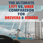 The Ultimate Lyft Vs. Uber Comparison (For Drivers and Riders)